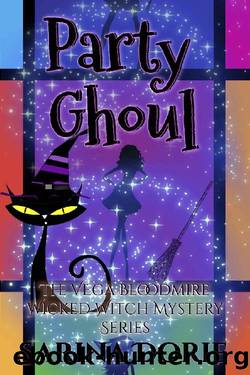 Party Ghoul: A Lady of the Lake School for Girls Cozy Mystery (The Vega Bloodmire Wicked Witch Mystery Series Book 4) by Sarina Dorie