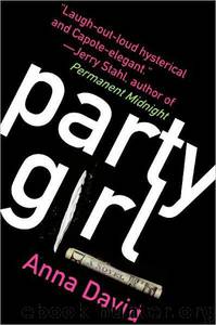 Party Girl: A Novel by Anna David
