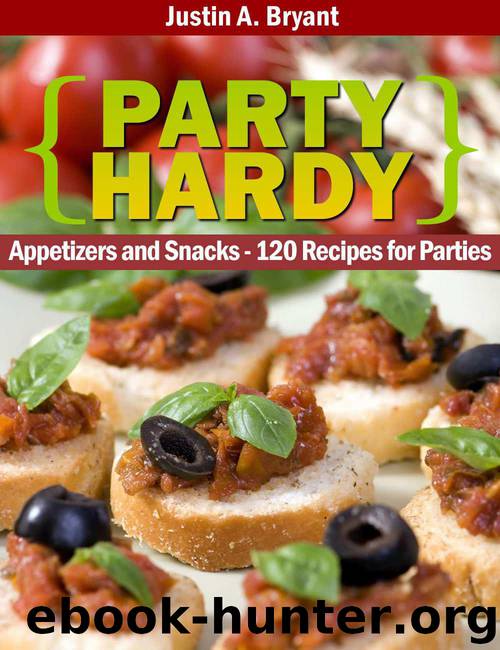 Party Hardy by Justin A. Bryant