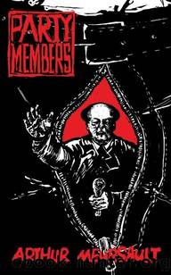 Party Members by Arthur Meursault