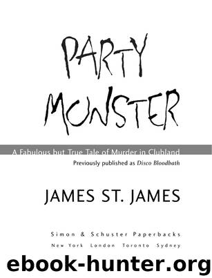 Party Monster by James St. James