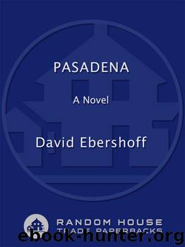 Pasadena by David Ebershoff