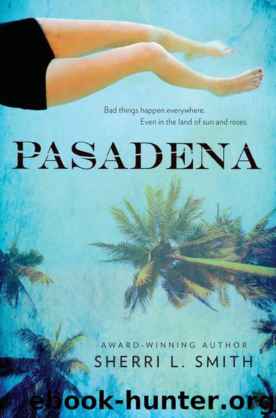 Pasadena by Sherri L. Smith