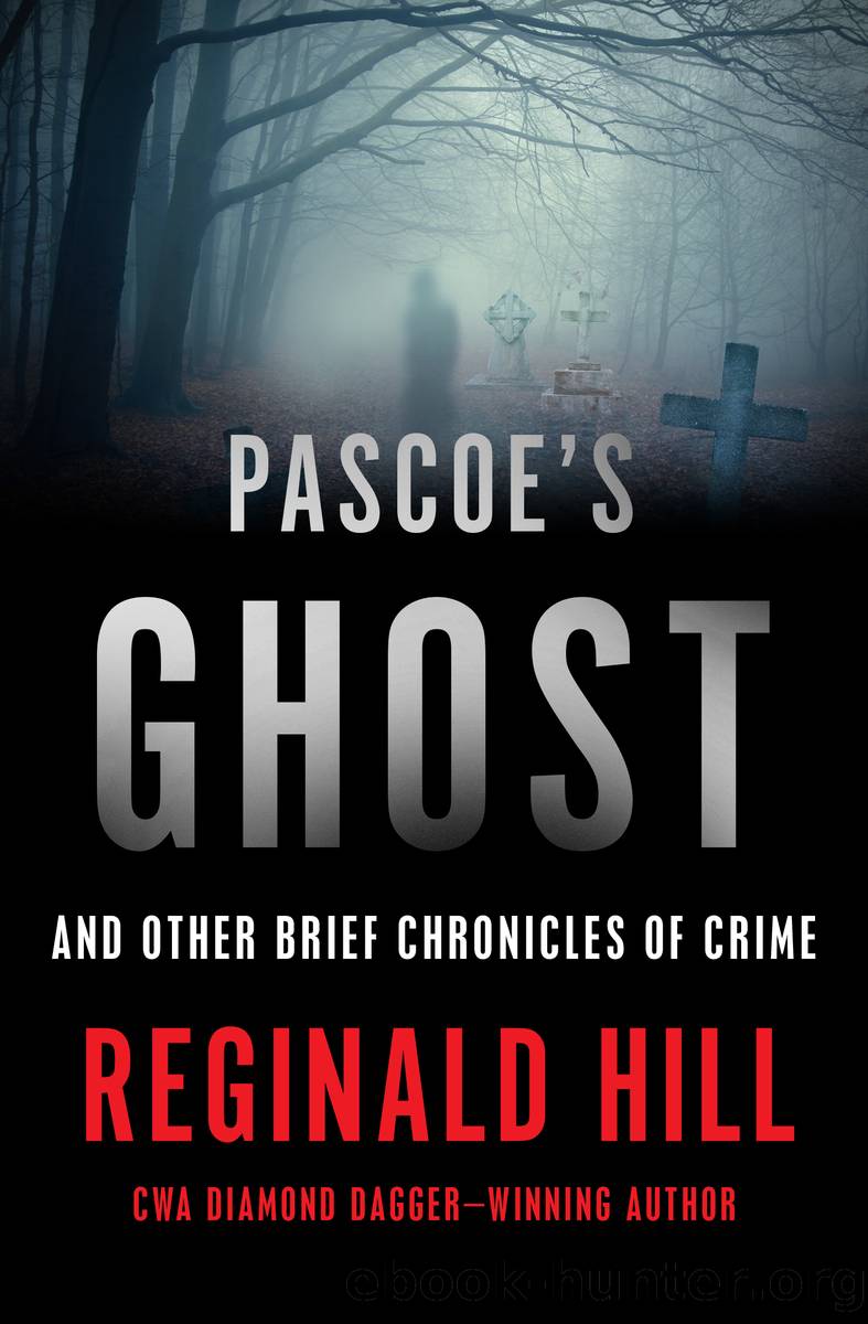 Pascoe's Ghost by Reginald Hill