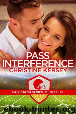 Pass Interference (Fair Catch Series, Book Four) by Christine Kersey