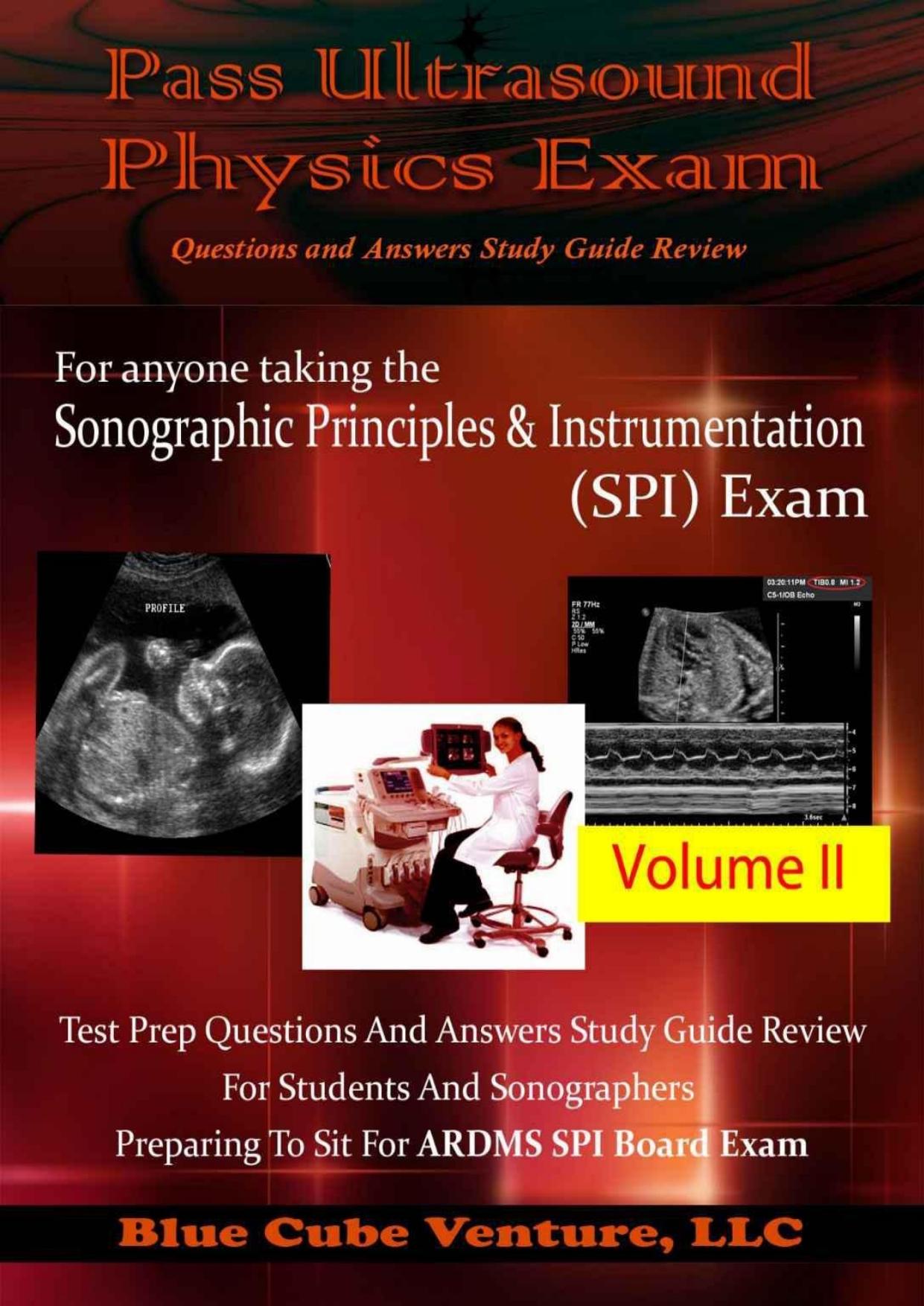 Pass Ultrasound Physics Exam by Manssor Khan