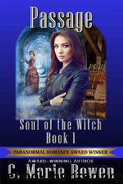 Passage (Soul of the Witch Book 1) by C. Marie Bowen