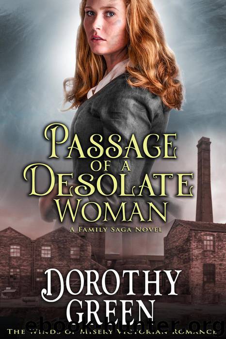 Passage of a Desolate Woman (#2, the Winds of Misery Victorian Romance) (A Family Saga Novel) by Dorothy Green