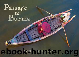 Passage to Burma by Scott Stulberg