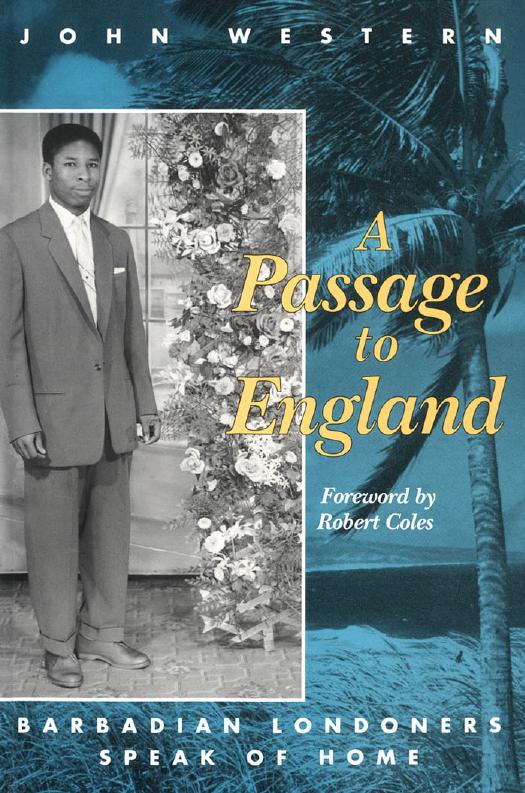 Passage to England: Barbadian Londoners Speak of Home by John Western