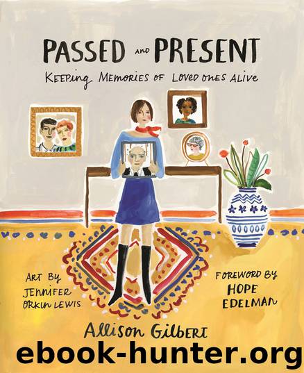 Passed and Present by Allison Gilbert