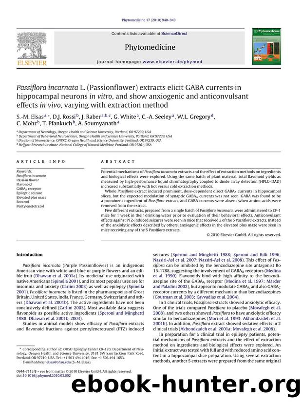 Passiflora incarnata L. (Passionflower) extracts elicit GABA currents in hippocampal neurons in vitro, and show anxiogenic and anticonvulsant effects in vivo, varying with extraction method by S.-M. Elsas