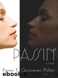 Passin' by Karen E. Quinones Miller