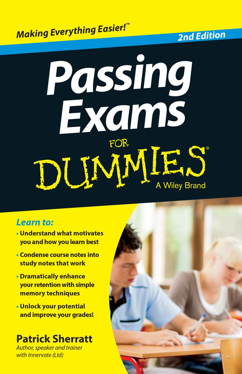 Passing Exams For Dummies by Patrick Sherratt