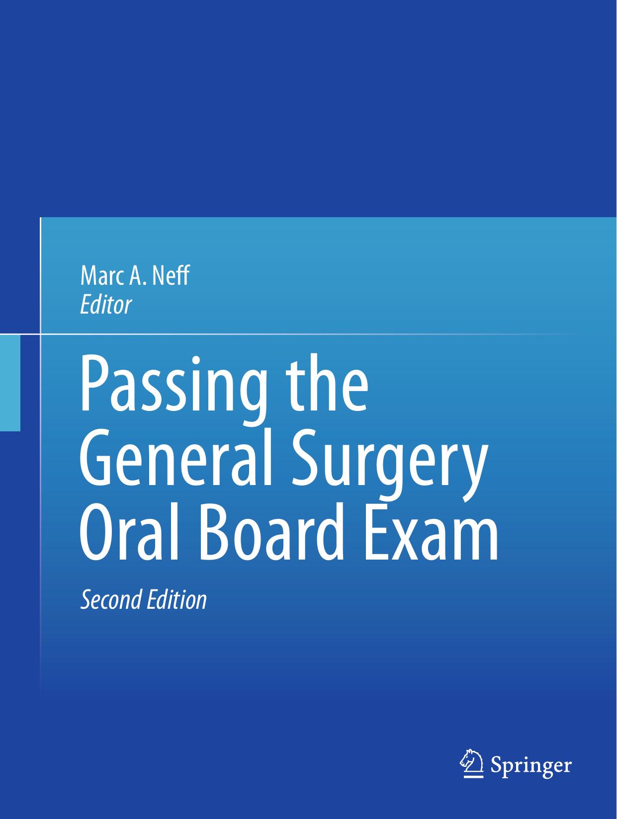 Passing the general surgery oral board exam by Neff Marc A