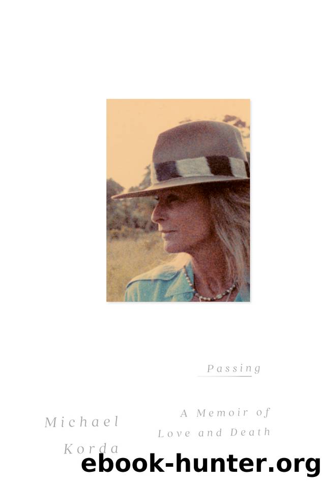 Passing_A Memoir of Love and Death by Michael Korda