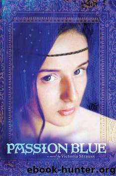 Passion Blue by Strauss Victoria