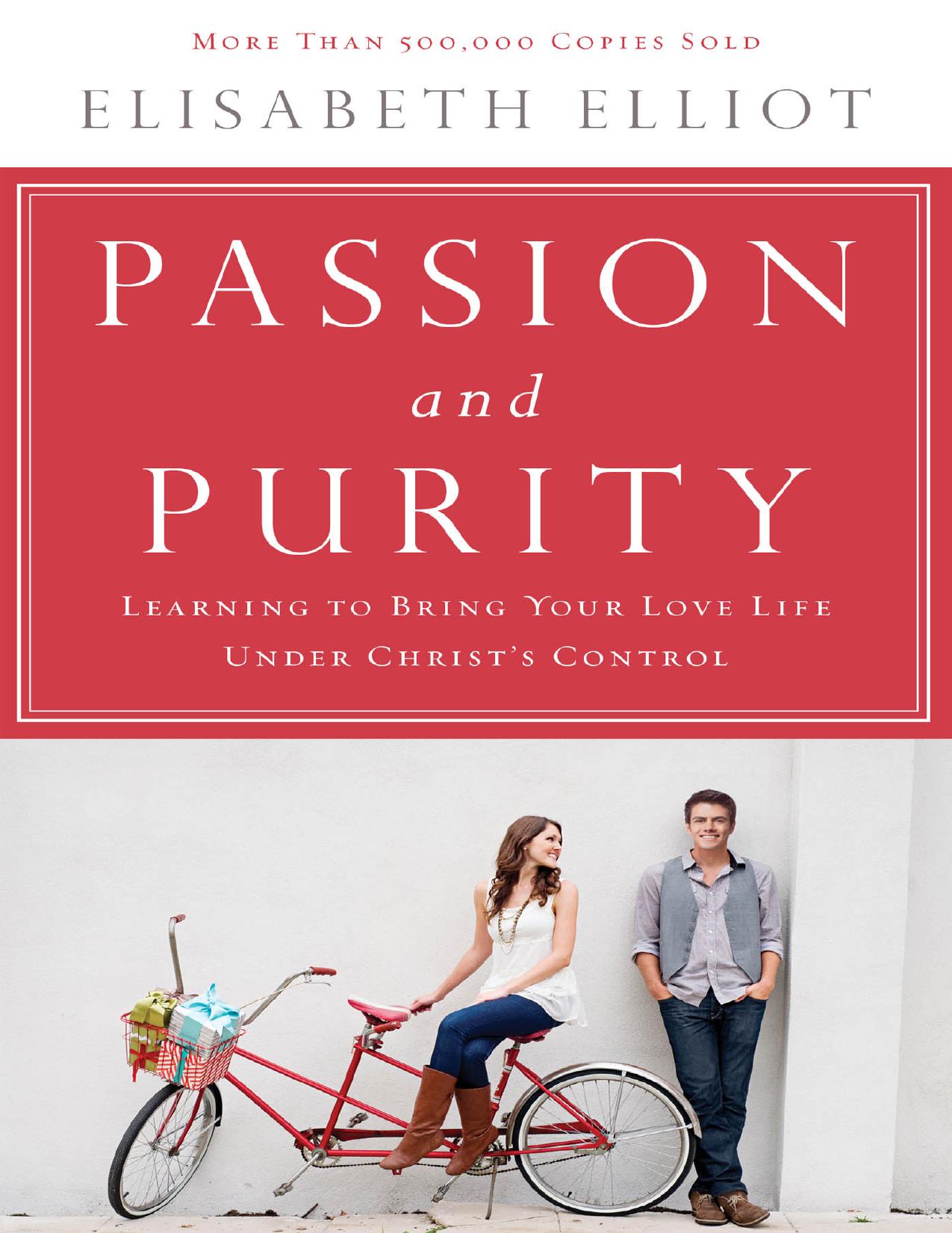 Passion and Purity by Elisabeth Elliot