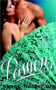 Passion by Lisa Valdez