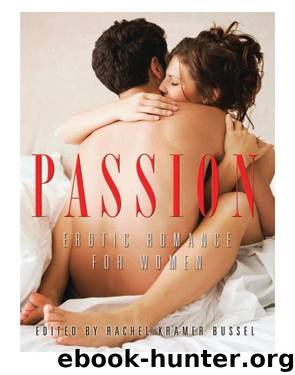 Passion by Rachel Kramer Bussel