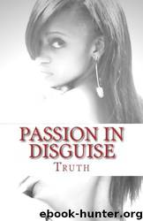 Passion in Disguise by Truth Russell