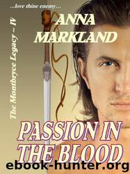 Passion in the Blood by Markland Anna