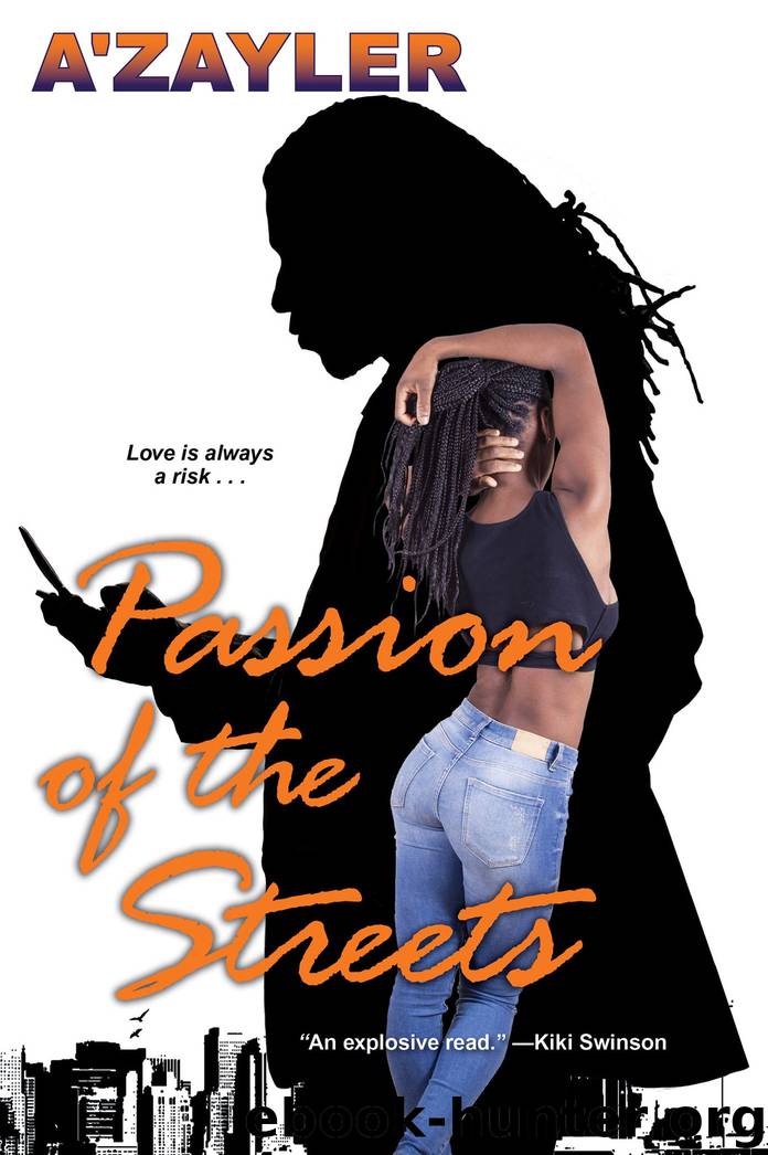 Passion of the Streets by A'zayler