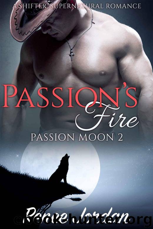 Passion's Fire (Passion Moon 2): (A Shifter, Supernatural Romance) by Jordan Renee