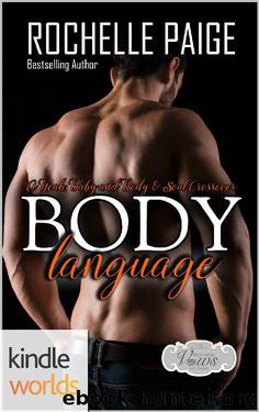 Passion, Vows & Babies: Body Language (Kindle Worlds Novella) by Rochelle Paige