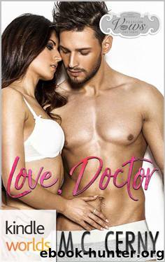 Passion, Vows & Babies: Love, Doctor (Kindle Worlds Novella) (Inner Harbor Book 1) by M.C. Cerny