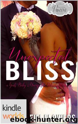Passion, Vows & Babies: Unexpected Bliss (Kindle Worlds Novella) (Unexpected Delivery Book 1) by Fifi Flowers