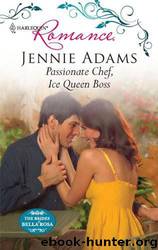 Passionate Chef, Ice Queen Boss by Jennie Adams
