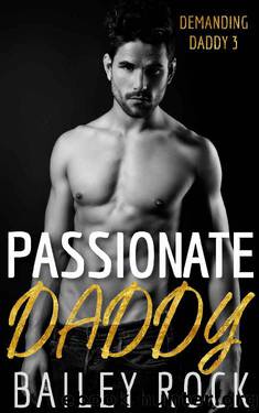 Passionate Daddy by Bailey Rock