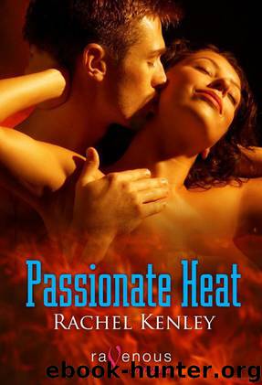 Passionate Heat by Rachel Kenley