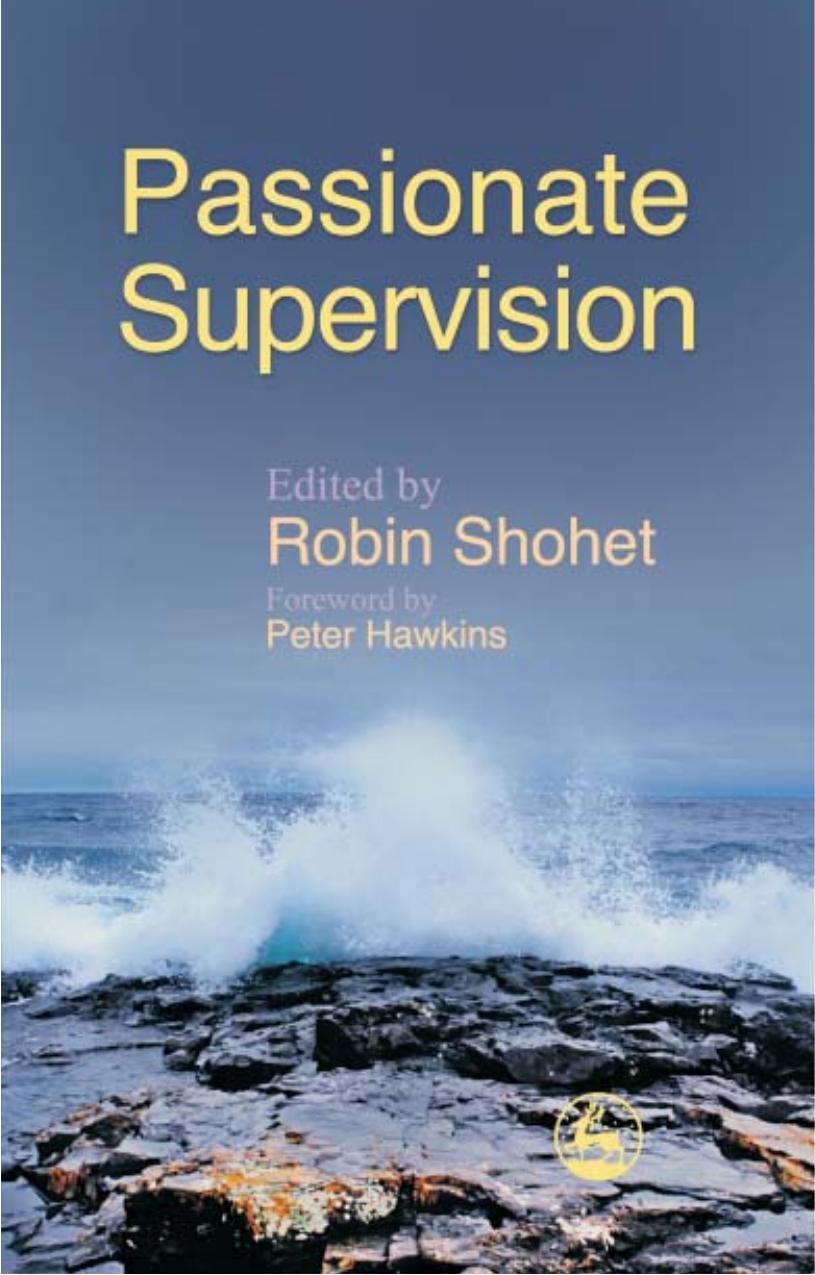 Passionate Supervision by Robin Shohet