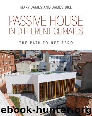 Passive House in Different Climates by Mary James & James Bill