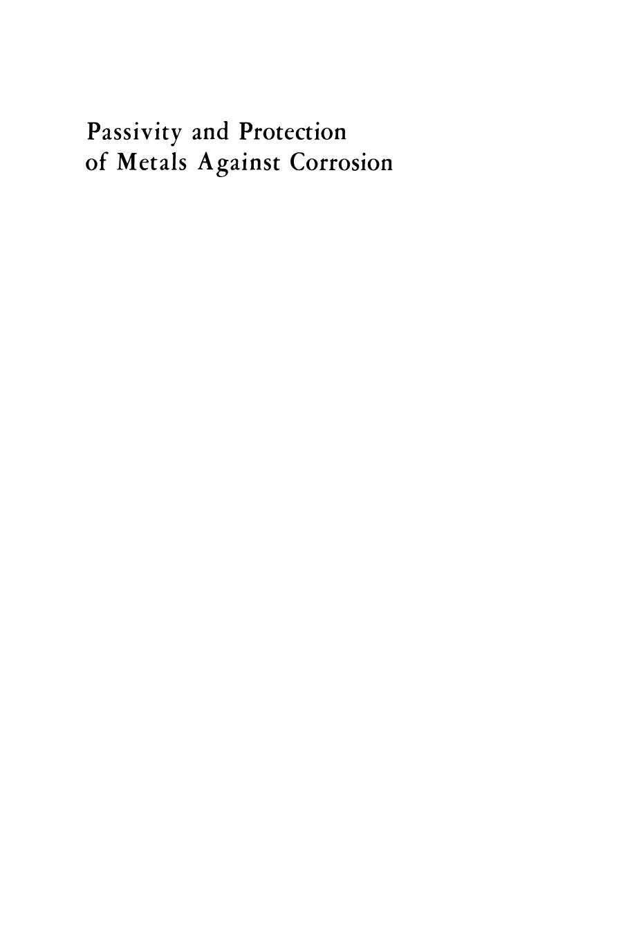 Passivity and Protection of Metals Against Corrosion by Nikon D. Tomashov Galina P. Chernova (auth.)