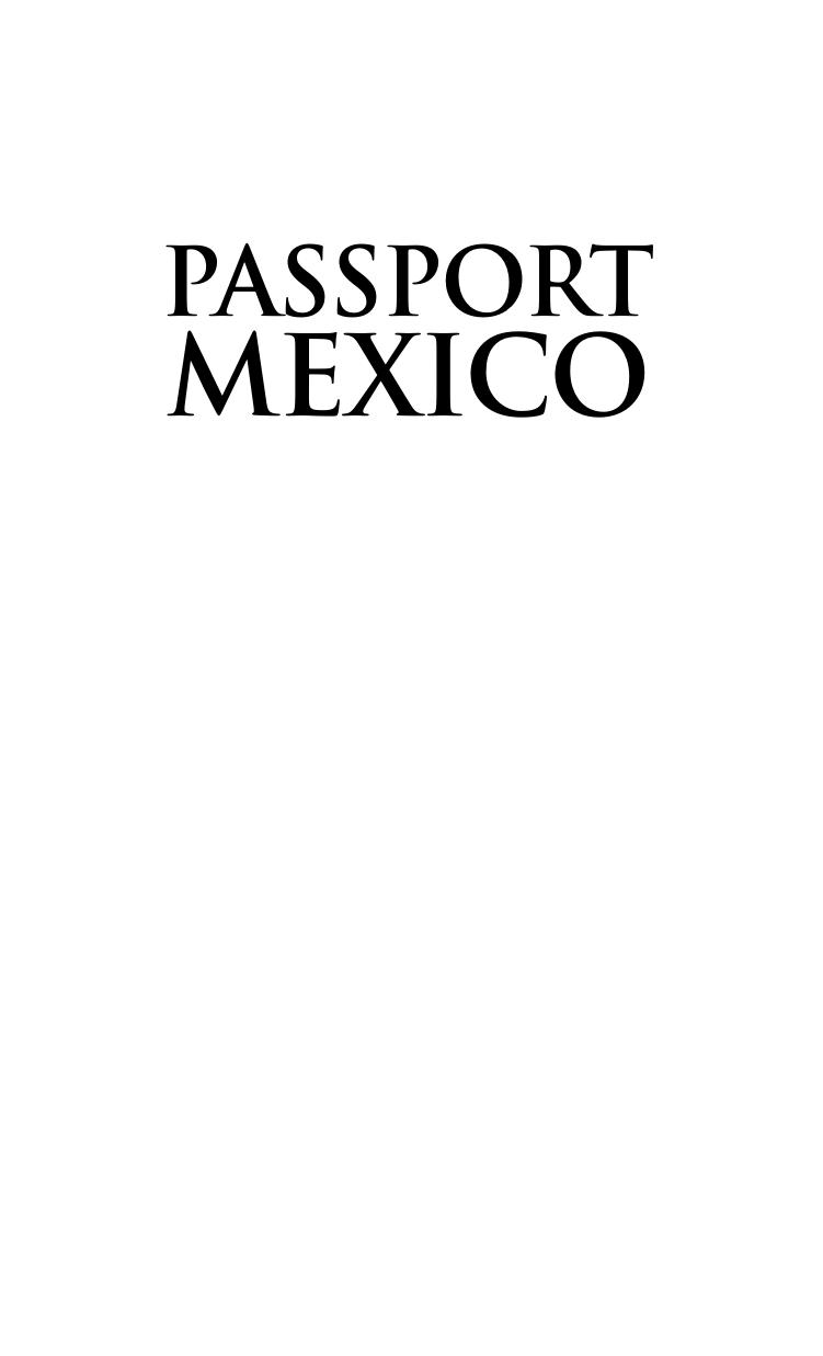 Passport Mexico : Your Pocket Guide to Mexican Business, Customs and Etiquette by Randy Malat; Barbara Szerlip; Tom Watson