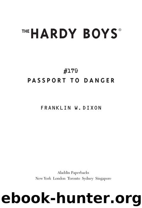 Passport to Danger by Franklin W. Dixon