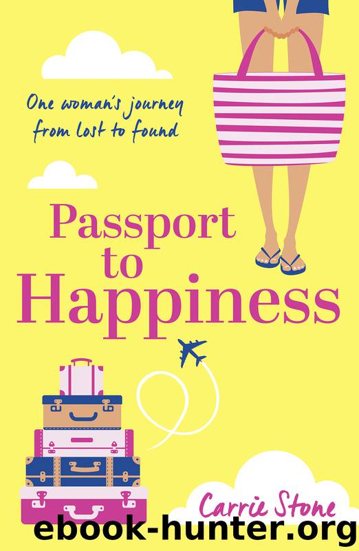 Passport to Happiness by Carrie Stone