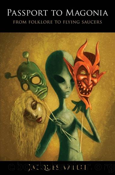 Passport to Magonia: From Folklore to Flying Saucer by Jacques Vallee
