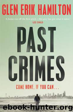 Past Crimes by Glen Erik Hamilton