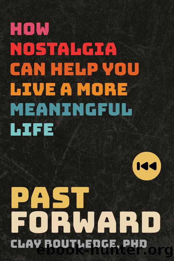 Past Forward by Clay Routledge PhD