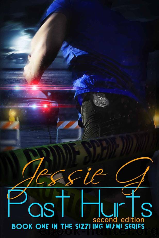 Past Hurts (Sizzling Miami Book 1) by G Jessie