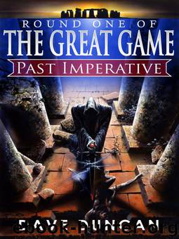 Past Imperative by Dave Duncan