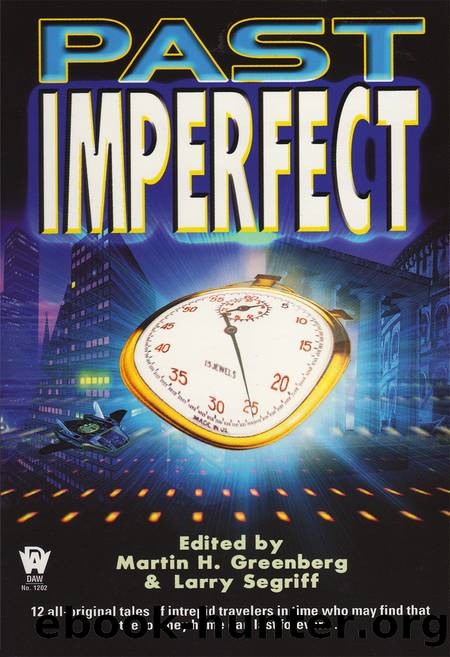 Past Imperfect (Jerry eBooks) by Martin H Greenberg & Larry Segriff
