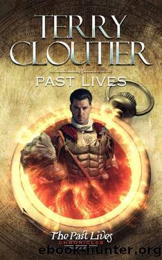 Past Lives (The Past Lives Chronicles Book 1) by Terry Cloutier