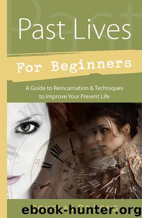 Past Lives for Beginners by Douglas De Long