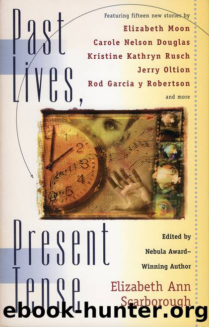 Past Lives, Present Tense by Anthology