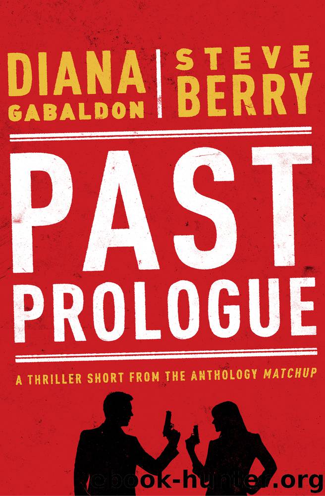 Past Prologue by Diana Gabaldon & Steve Berry